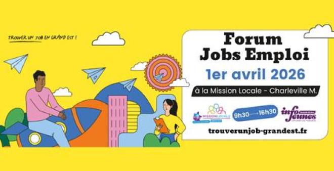 Forum Jobs Emploi le 1er avril 2026, 09h30 16h30 à la mission locale de Charleville