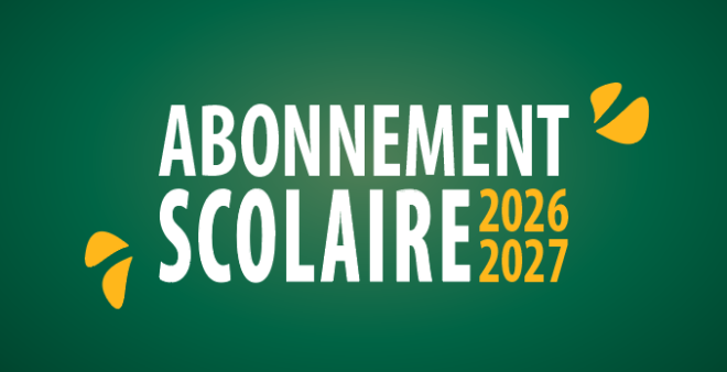 Abonnement scolaires 2026 2027