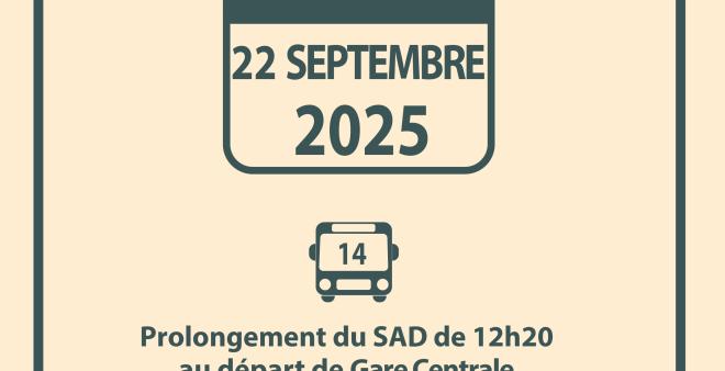 changement du service à la demande, à partir du 22 septembre 2025, le départ SAD de 12h20 est prolongé jusqu'aux arrêts Champagne Céréales à 12h45 et Tournes Mairie à 12h48