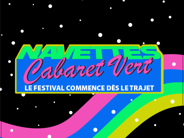 Navettes Cabaret Vert